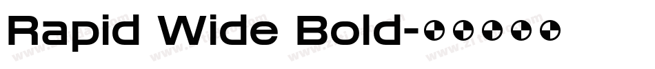 Rapid Wide Bold字体转换